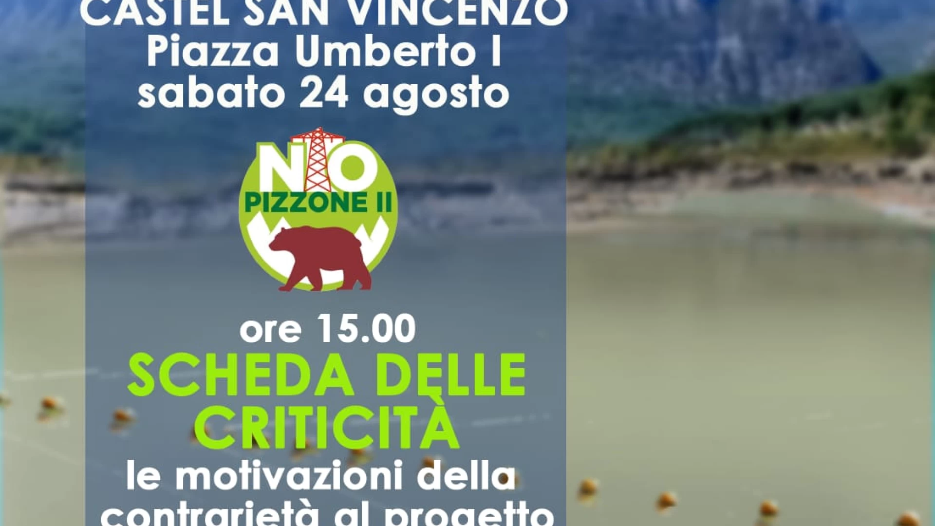 Pizzone II - Non si arresta il fronte del no, sabato 24 agosto un incontro pubblico per ribadire la contrarietà al progetto Enel